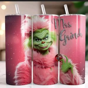 Mrs Grinch tumbler