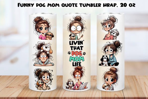 About Funny Mom Quotes Tumbler Wraps BUNDLE. Graphic download