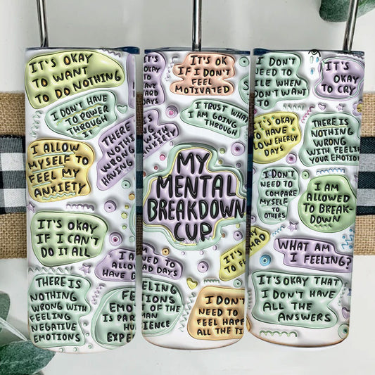 My mental breakdown cup inflated digital download